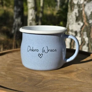 Kubek Emaliowany „ Dobro Wraca ”