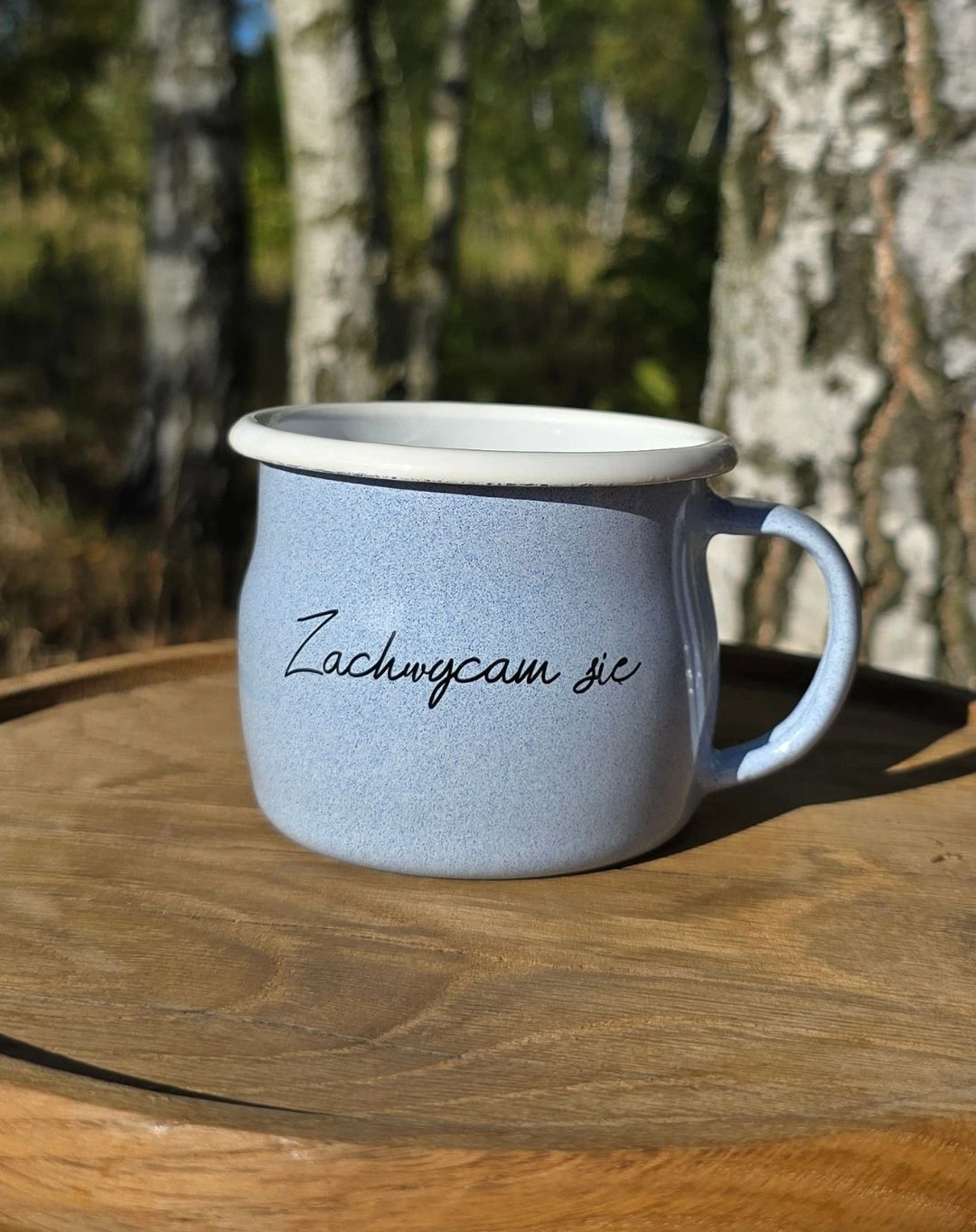 Kubek Emaliowany „ Zachwycam Się ”